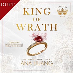 FREE Audiobook 🎧 : King Of Wrath (Kings Of Sin 1), By Ana Huang