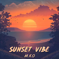 Mko - Sunset Vibe