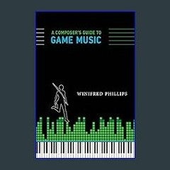 ??pdf^^ ✨ A Composer's Guide to Game Music (Mit Press) (<E.B.O.O.K. DOWNLOAD^>