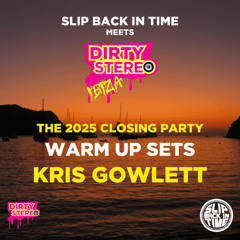 Kris Gowlett Ibiza Warm Up