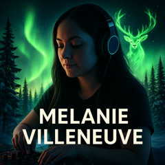 Melanie Villeneuve – Groove Immersion Progressive Journey - Late Night Mix