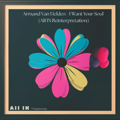Armand Van Helden - I Want Your Soul (All In Reinterpretation) [trndmsk]