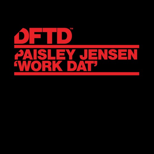 Paisley Jensen - Work Dat (Extended Mix)