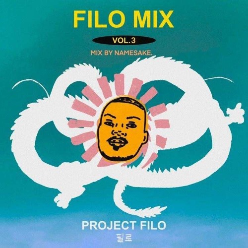 Filo Mix, Vol. 3 by Namesake. [tracklist in description]