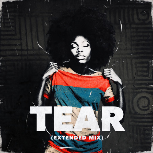 Tear (Extended Mix)