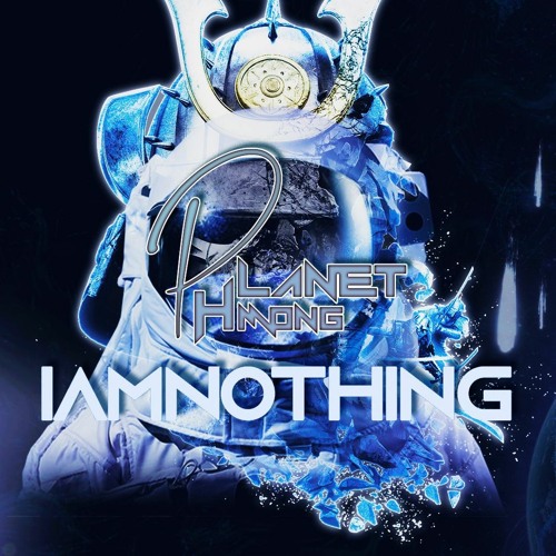 Planet Hmong - Iamnothing