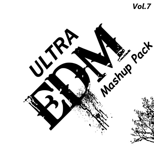 Stream Ultra EDM Mashup Pack Vol.7 (Click 'BUY' to FREE DOWNLOAD)| EDM Radio  Episode 7 by PeetGBeatz | Listen online for free on SoundCloud
