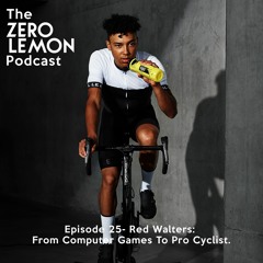 Episode 25- Red Walters:  From Computer Games To Pro Cyclist.