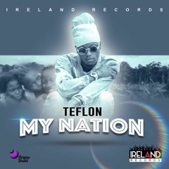 Teflon - My Nation