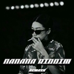 NANANA RIDDIM - Blended Kems