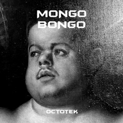 MONGO BONGO