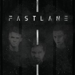 Fastlane [Official Fast Movement Anthem 2021]