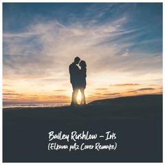 Bailey Rushlow - Iris (Elkana pAz Cover Remake) [Free Download]