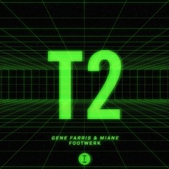 Gene Farris & Miane - Footwerk (Extended Mix)