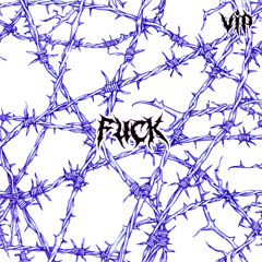 FVCK! (VIP)