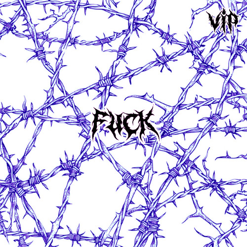 FVCK! (VIP)