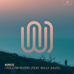I Follow Rivers (feat. Willy Jules)