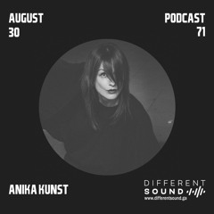 DifferentSound invites Anika Kunst / Podcast #071