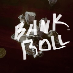 Bankroll (feat. XQUEZZY)