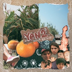 Yen2! ft phanito! 🍊🌿