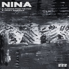 MNKDUB014 (Showreel) NINA - Running From The Pigs EP