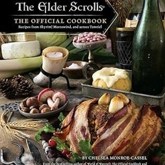[@PDF] The Elder Scrolls: The Official Cookbook by  Chelsea Monroe-Cassel (Author)  [Full_AudioBook]