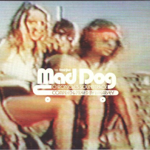 DJ Harvey Mix CD Mad Dog Chronicles ミックス Listen to DJ-Harvey-–-Mad-Dog-Chronicles-Soundtrack by Luca Averna