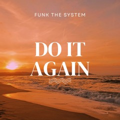 Do it Again