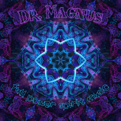 Dr.Magnus - FULL POWER SPIRIT MUSIC