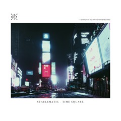 Stablematic - Time Square