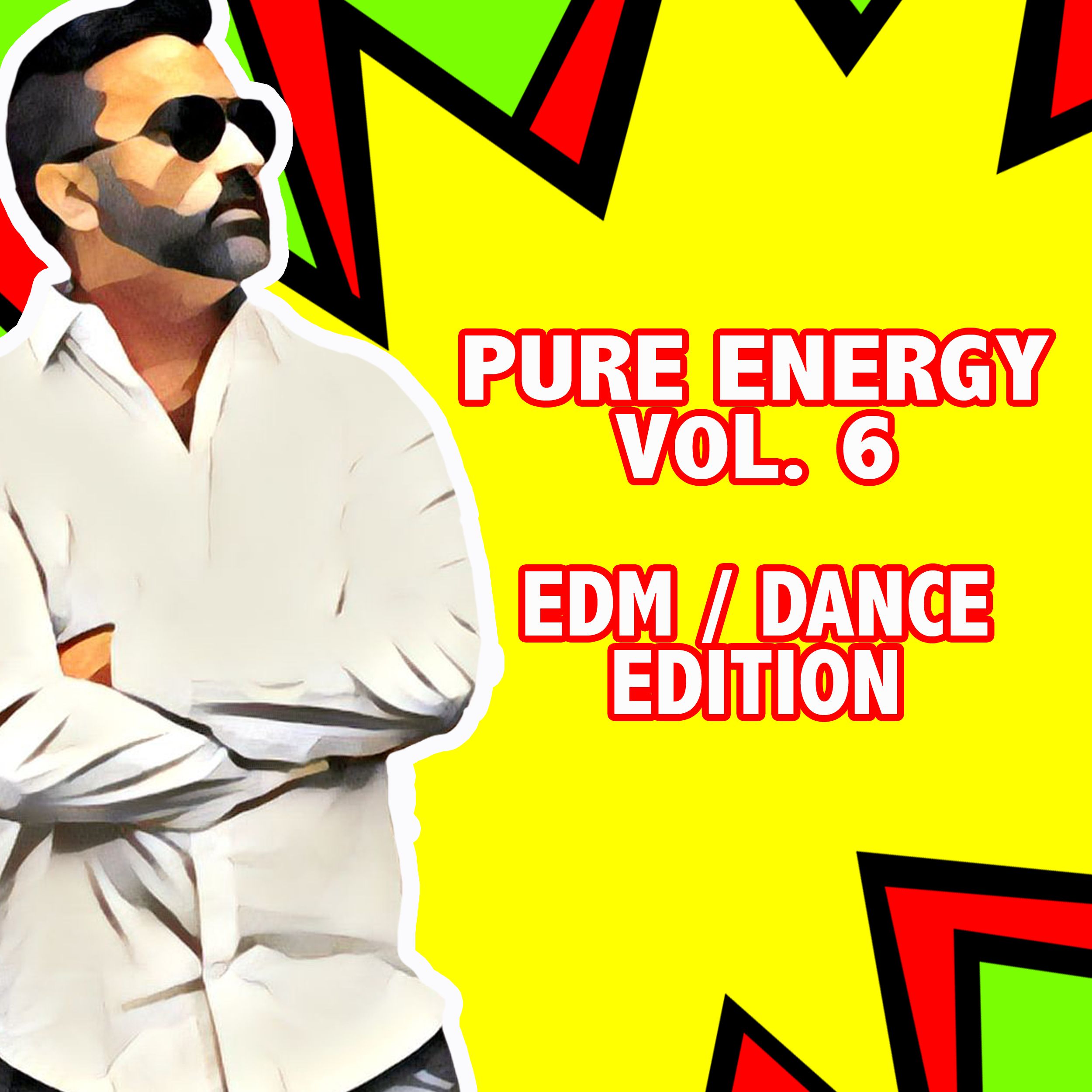 Dj Sunny - Pure Energy Vol. 6 - EDM / Dance Edition