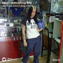 Miley Serious b2b RHR - 17 Juillet 2023
