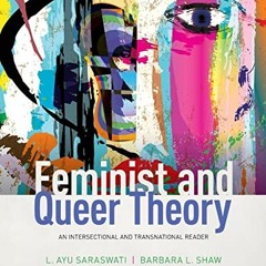[View] EPUB 📁 Feminist and Queer Theory: An Intersectional and Transnational Reader