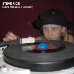 Steve Rice - 10 August 2025