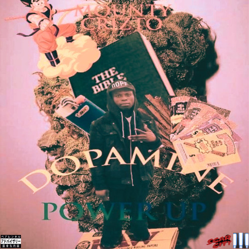 Mounty Crizto - DOPAMINE POWER UP (Full Mixtape)