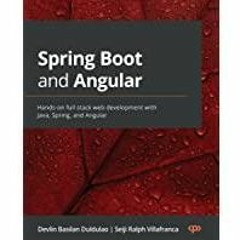 [Download PDF]> Spring Boot and Angular: Hands-on full stack web development with Java, Spring, and
