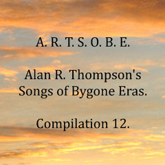 Songs of Bygone Eras Compilation 12