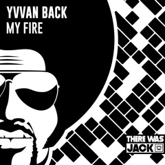 Yvvan Back - My Fire