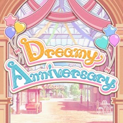 THE IDOLM@STER CINDERELLA GIRLS STARLIGHT STAGE – Dreamy Anniversary