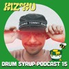 DRUM SYRUP PODCAST 15 - KIZOKU DJ mix artwork - Electronic music tracklist cover image