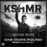 KSHMR, Jeremy Oceans - One More Round (Digitrix Remix)