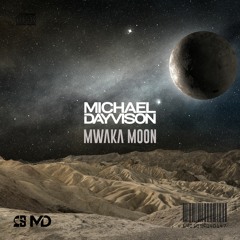 Michael Dayvison - Mwaka Moon