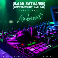 Ulaan Bataarius - Chapter 1 (TCM Underground Official - Ambient Mix)
