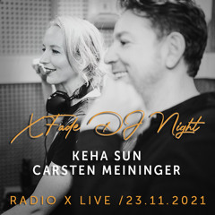 X-Fade DJ Night with KeHa Sun & Carsten Meininger / Nov 21
