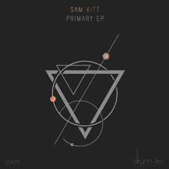 PREMIERE: Sam Kitt - Fault Line (Original Mix) [Drum-tec Records]