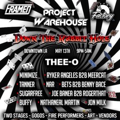 5/13/23 Project Warehouse: DOWN THE RABBIT HOLE