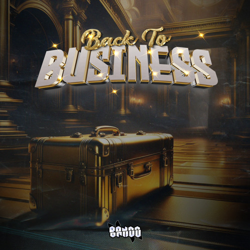 BANDO - BACK TO BUSINESSS(192,5 BPM)