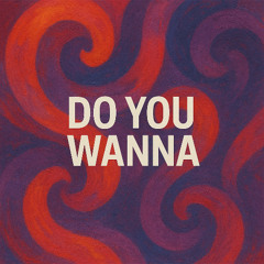 MIIK▲▲ - Do You wanna