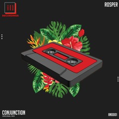 Rosper - Conjunction (Original Mix) - AND Recordings