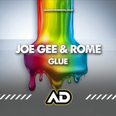 Joe Gee X Rome - Glue!